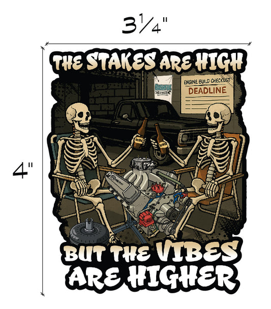 Bashful Garage "The Stakes are High" Decal