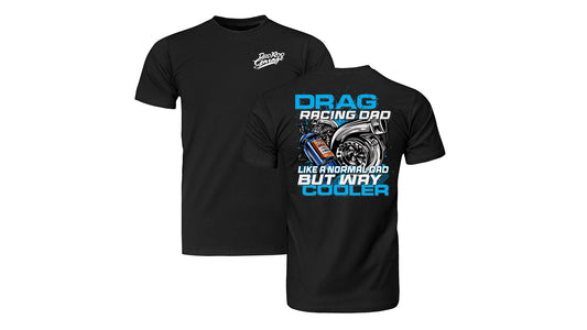 Drag Racing Dad T-Shirt