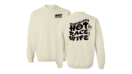 HOT Race Wife Sweatshirt