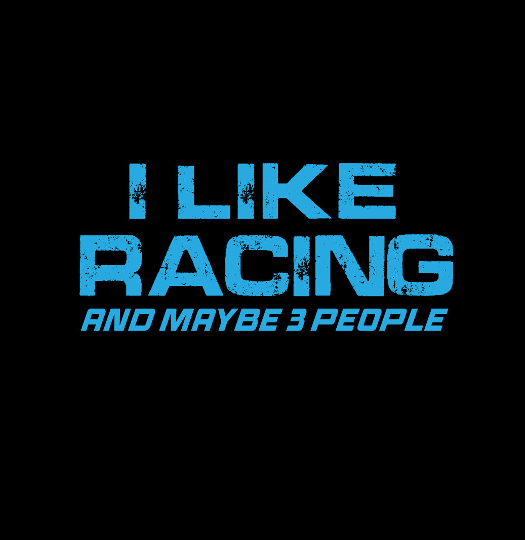 I Like Racing T-Shirt